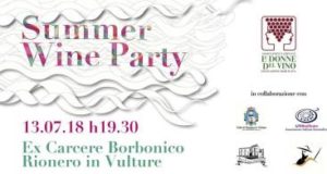SUMMER WINE PARTY degustazione @ Ex carcere Borbonico | Rionero In Vulture | Basilicata | Italia